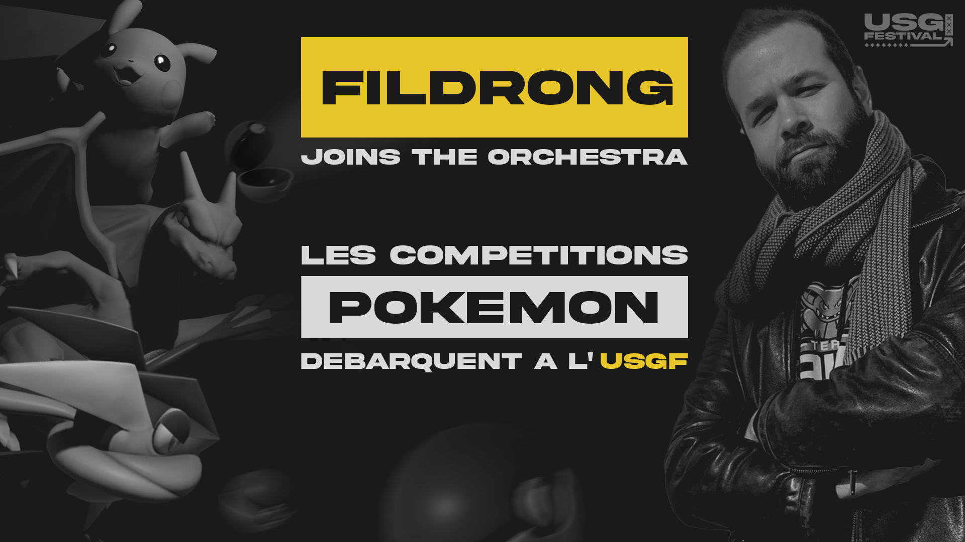 Fildrong Joins the orchestra, les compétitions Pokémon débarquent a l'USGF